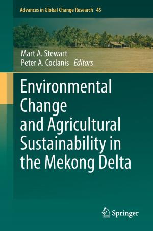 Cover of the book Environmental Change and Agricultural Sustainability in the Mekong Delta by Martin V.B.P.M. van Hees