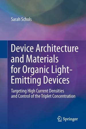 Cover of the book Device Architecture and Materials for Organic Light-Emitting Devices by Adriaan J. Barnouw
