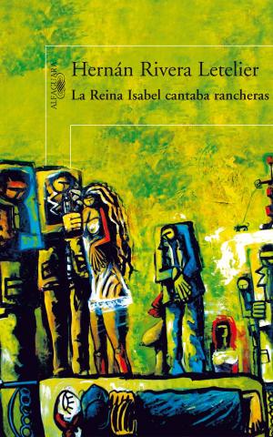 bigCover of the book La Reina Isabel cantaba rancheras by 