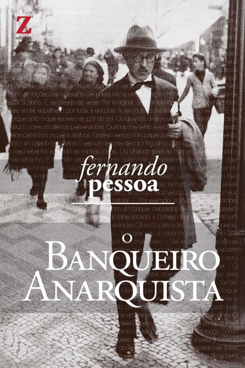 Cover of the book O Banqueiro Anarquista by Fernando Pessoa, Z Edições