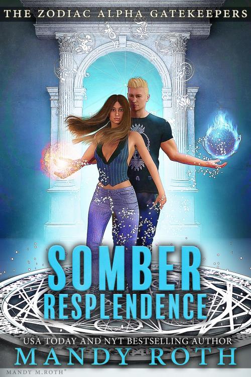 Cover of the book Somber Resplendence by Mandy Roth, Raven Happy Hour LLC