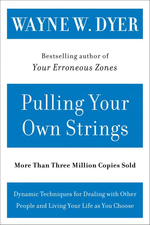 Cover of the book Pulling Your Own Strings by Wayne W Dyer, William Morrow Paperbacks