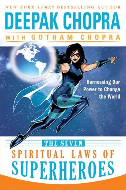 Cover of the book The Seven Spiritual Laws of Superheroes by Deepak Chopra, HarperOne