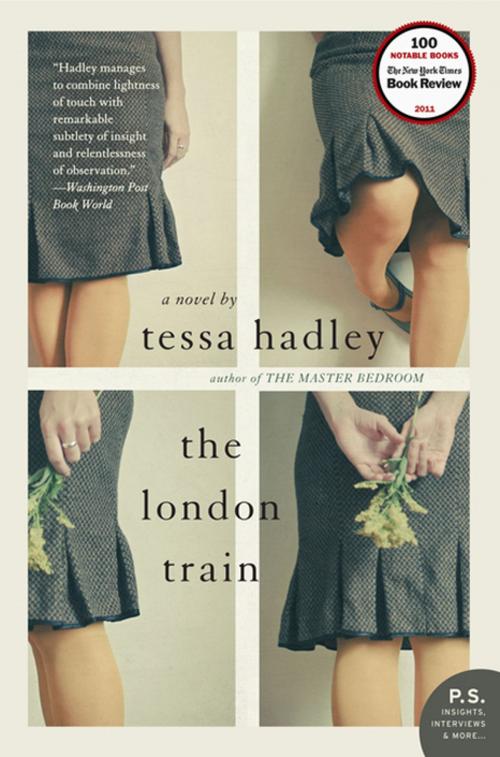 Cover of the book The London Train by Tessa Hadley, HarperCollins e-books