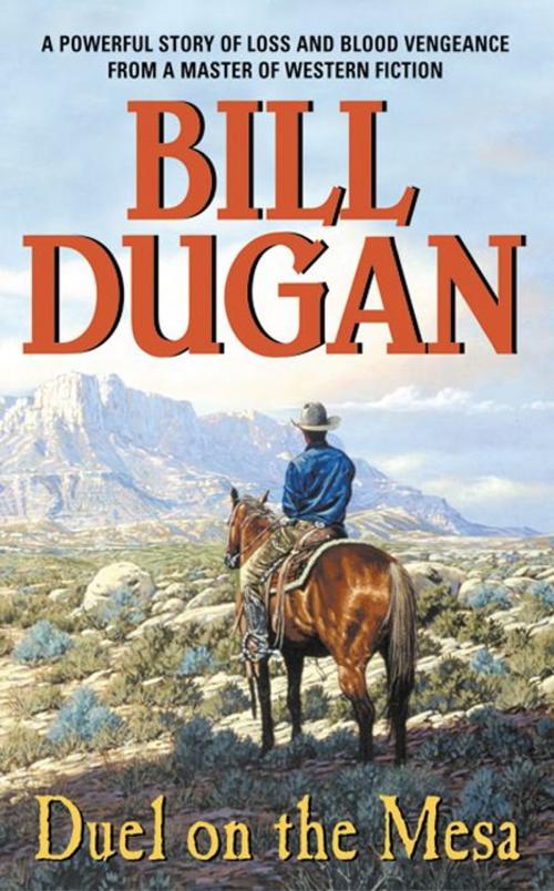 Cover of the book Duel on the Mesa by Bill Dugan, HarperCollins e-books