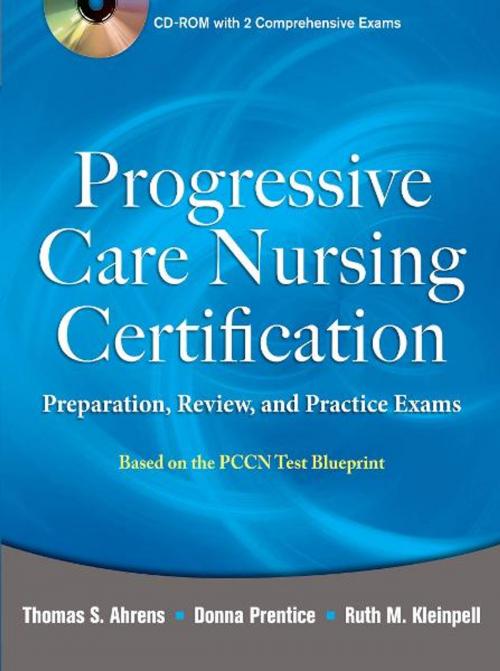 Cover of the book Progressive Care Nursing Certification: Preparation, Review, and Practice Exams by Thomas Ahrens, Mcgraw-hill