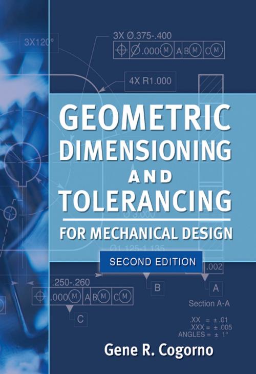 Cover of the book Geometric Dimensioning and Tolerancing for Mechanical Design 2/E by Gene R. Cogorno, McGraw-Hill Education