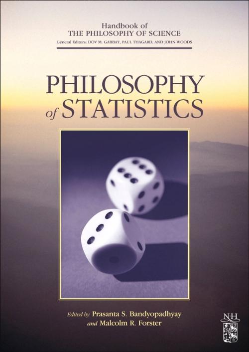 Cover of the book Philosophy of Statistics by Dov M. Gabbay, Paul Thagard, John Woods, Prasanta S. Bandyopadhyay, Malcolm R. Forster, Elsevier Science