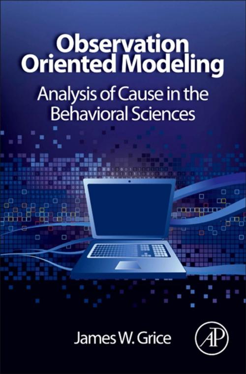 Cover of the book Observation Oriented Modeling by James W. Grice, Elsevier Science