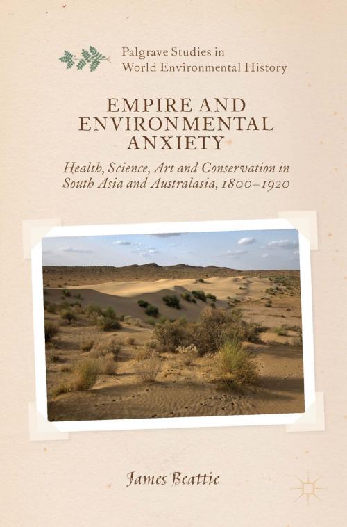 Cover of the book Empire and Environmental Anxiety by J. Beattie, Palgrave Macmillan UK