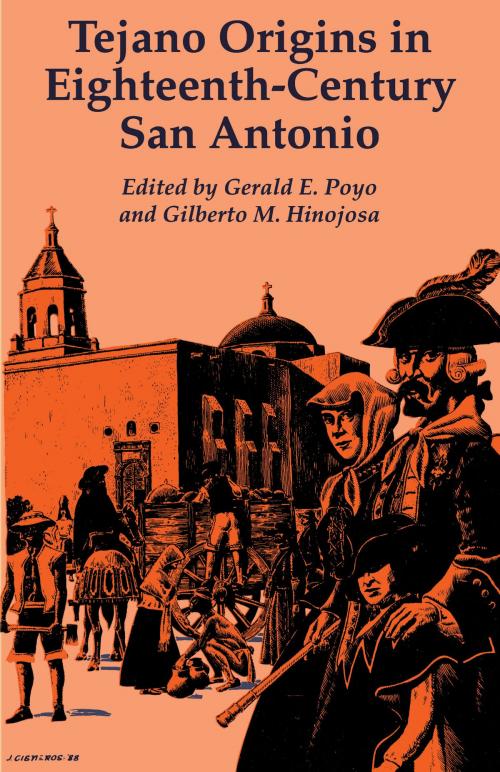 Cover of the book Tejano Origins in Eighteenth-Century San Antonio by , University of Texas Press