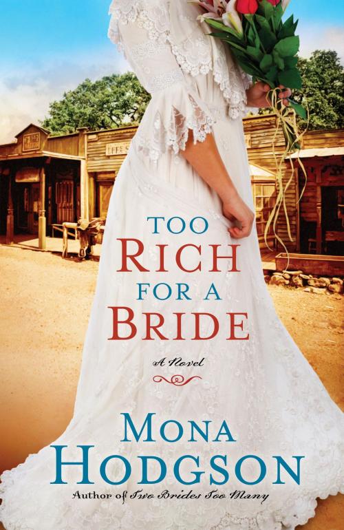 Cover of the book Too Rich for a Bride by Mona Hodgson, The Crown Publishing Group