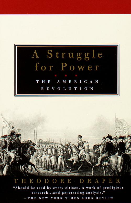 Cover of the book A Struggle for Power by Theodore Draper, Knopf Doubleday Publishing Group