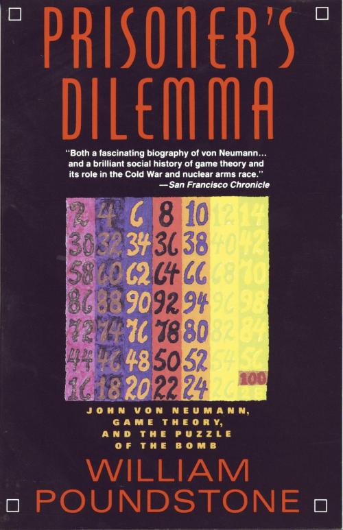 Cover of the book Prisoner's Dilemma by William Poundstone, Knopf Doubleday Publishing Group