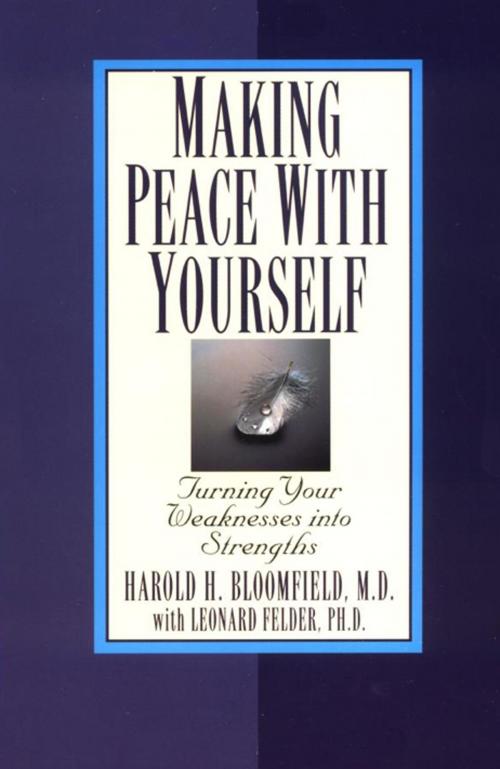 Cover of the book Making Peace with Yourself by Harold Bloomfield, M.D., Random House Publishing Group