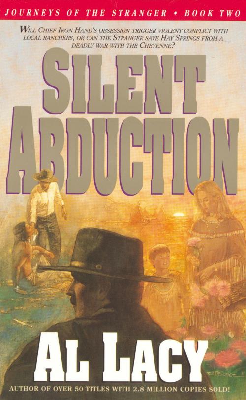 Cover of the book Silent Abduction by Al Lacy, The Crown Publishing Group