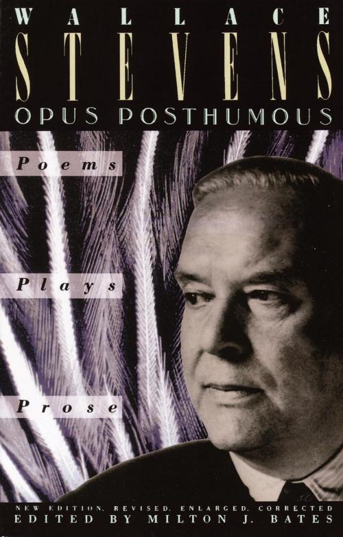 Cover of the book Opus Posthumous by Wallace Stevens, Knopf Doubleday Publishing Group