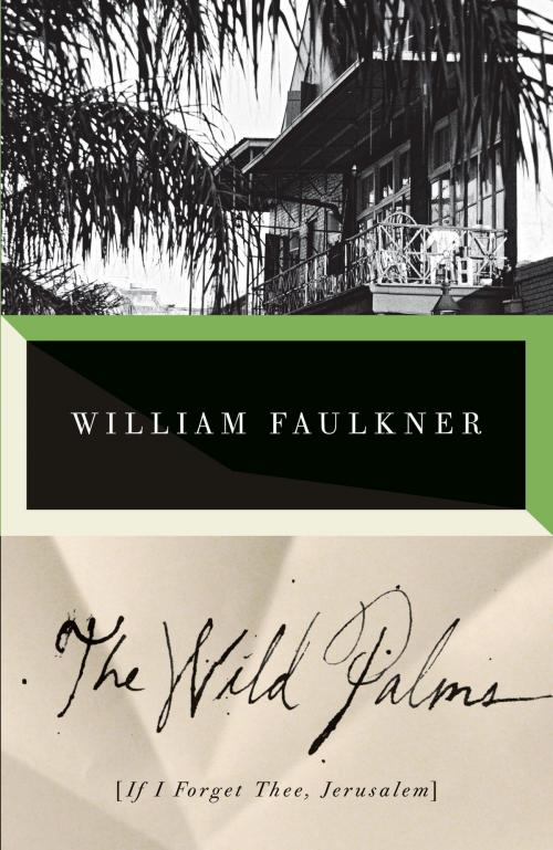 Cover of the book The Wild Palms by William Faulkner, Knopf Doubleday Publishing Group
