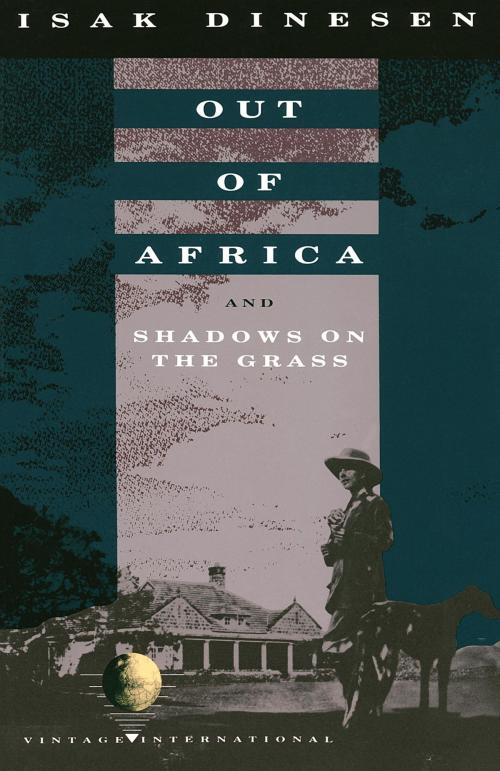 Cover of the book Out of Africa by Isak Dinesen, Knopf Doubleday Publishing Group