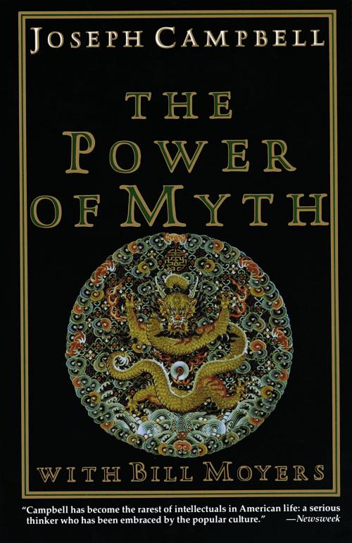 Cover of the book The Power of Myth by Joseph Campbell, Bill Moyers, Knopf Doubleday Publishing Group