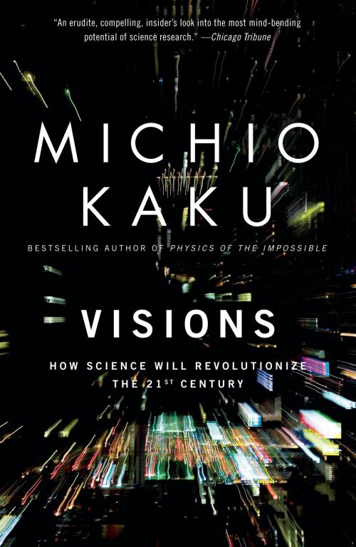 Cover of the book Visions by Michio Kaku, Knopf Doubleday Publishing Group