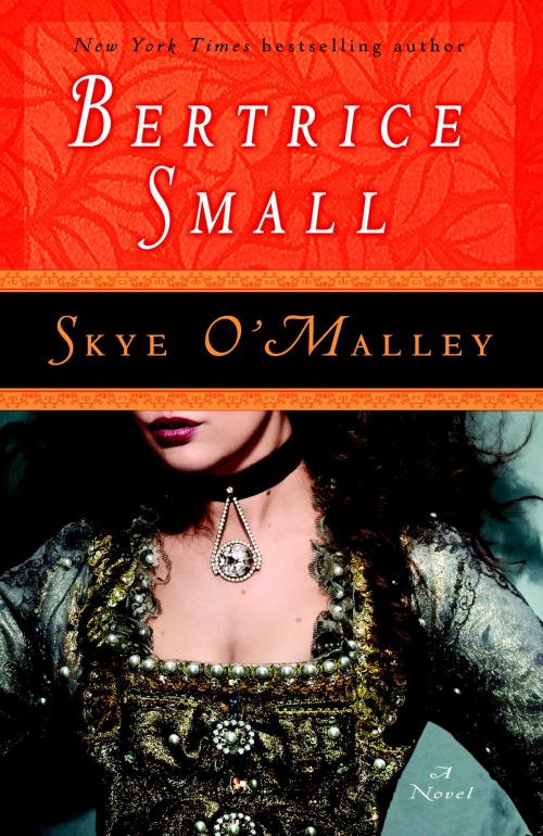 Cover of the book Skye O'Malley by Bertrice Small, Random House Publishing Group