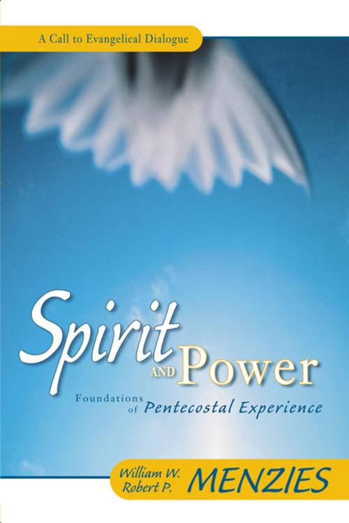 Cover of the book Spirit and Power by William W. Menzies, Robert P. Menzies, Zondervan Academic