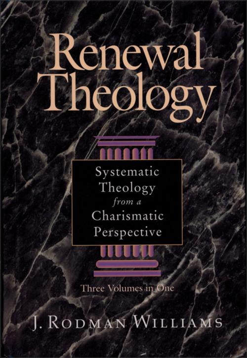 Cover of the book Renewal Theology by J. Rodman Williams, Zondervan Academic