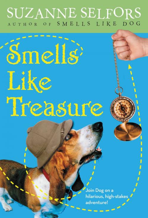 Cover of the book Smells Like Treasure by Suzanne Selfors, Little, Brown Books for Young Readers