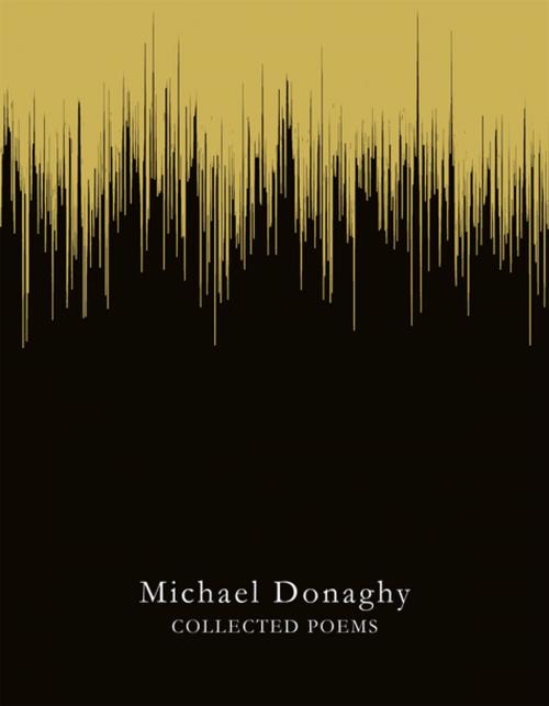Cover of the book Collected Poems by Michael Donaghy, Pan Macmillan