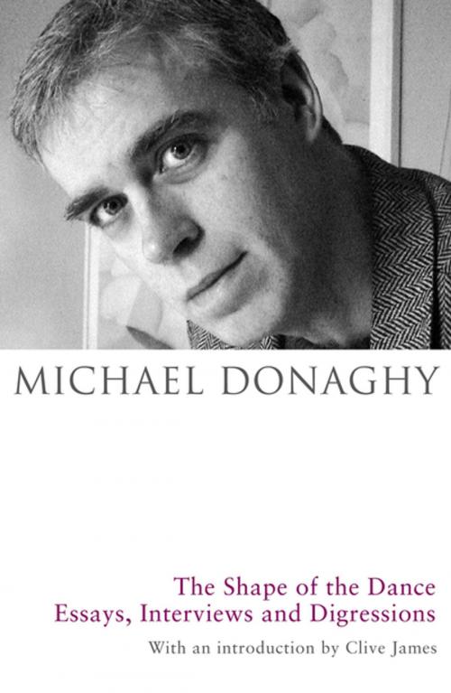 Cover of the book The Shape of the Dance by Michael Donaghy, Pan Macmillan