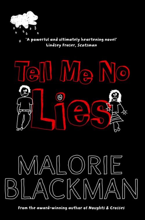 Cover of the book Tell Me No Lies by Malorie Blackman, Pan Macmillan