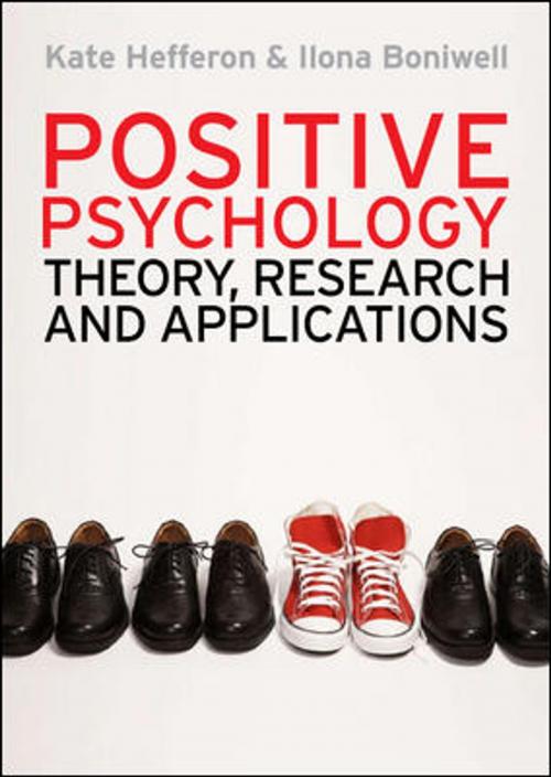 Cover of the book Positive Psychology: Theory, Research And Applications by Kate Hefferon, Ilona Boniwell, McGraw-Hill Education
