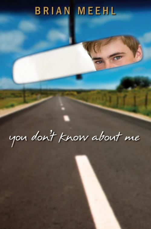 Cover of the book You Don't Know About Me by Brian Meehl, Random House Children's Books