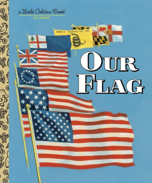 Cover of the book Our Flag by Carl Memling, Random House Children's Books