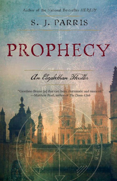 Cover of the book Prophecy by S.J. Parris, Knopf Doubleday Publishing Group