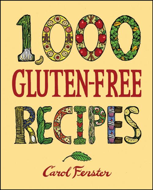 Cover of the book 1,000 Gluten-Free Recipes by Carol Fenster, Houghton Mifflin Harcourt