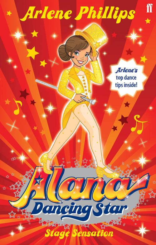 Cover of the book Alana Dancing Star: Stage Sensation by Arlene Phillips, Faber & Faber
