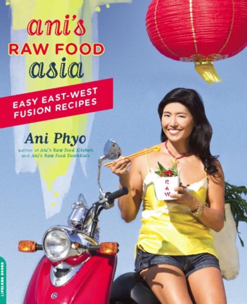 Cover of the book Ani's Raw Food Asia by Ani Phyo, Hachette Books