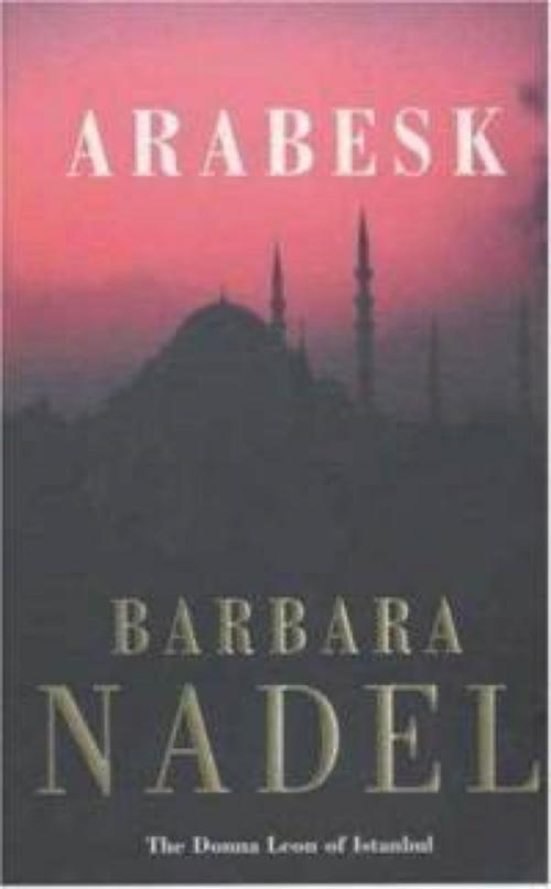 Cover of the book Arabesk (Inspector Ikmen Mystery 3) by Barbara Nadel, Headline