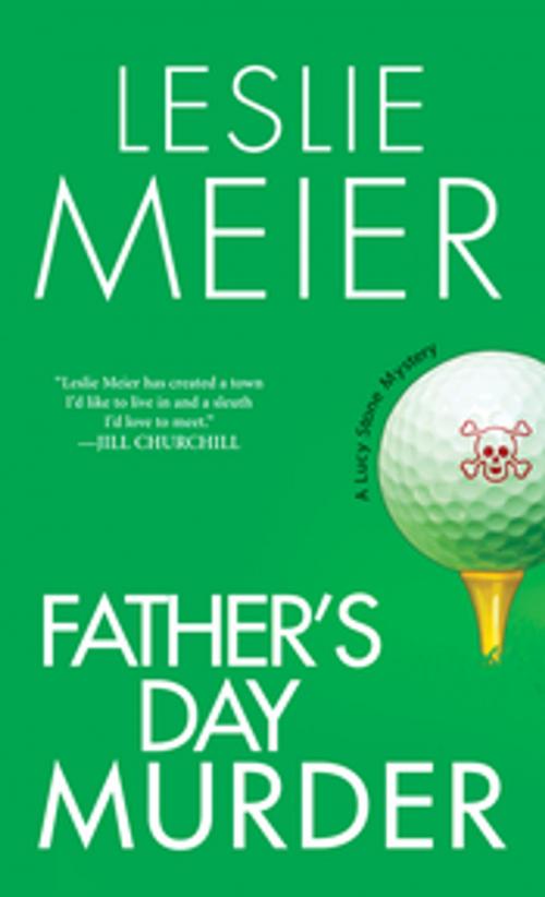 Cover of the book Father's Day Murder by Leslie Meier, Kensington Books