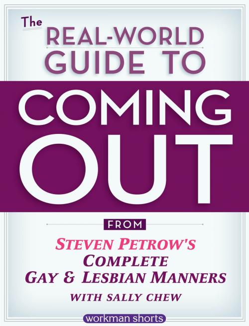 Cover of the book The Real-World Guide to Coming Out by Steven Petrow, Workman Publishing Company