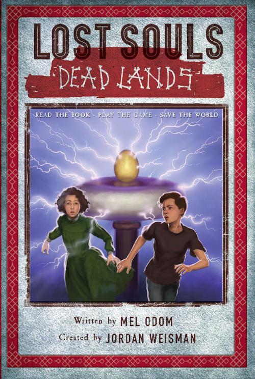Cover of the book Lost Souls: Dead Lands by Jordan Weisman, Mel Odom, Running Press