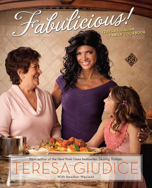 Cover of the book Fabulicious! by Teresa Giudice, Running Press