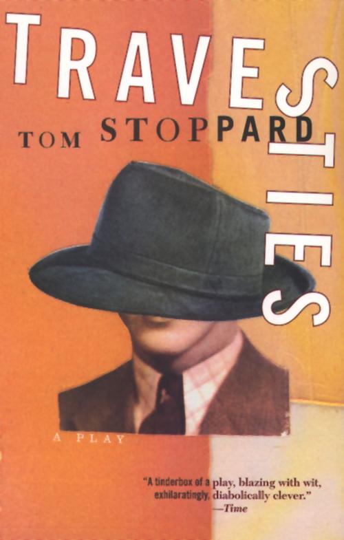 Cover of the book Travesties by Tom Stoppard, Grove Atlantic
