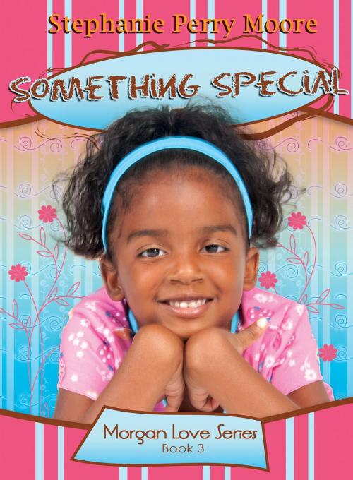 Cover of the book Something Special by Stephanie Perry Moore, Moody Publishers