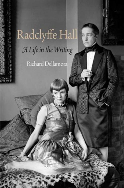 Cover of the book Radclyffe Hall by Richard Dellamora, University of Pennsylvania Press, Inc.