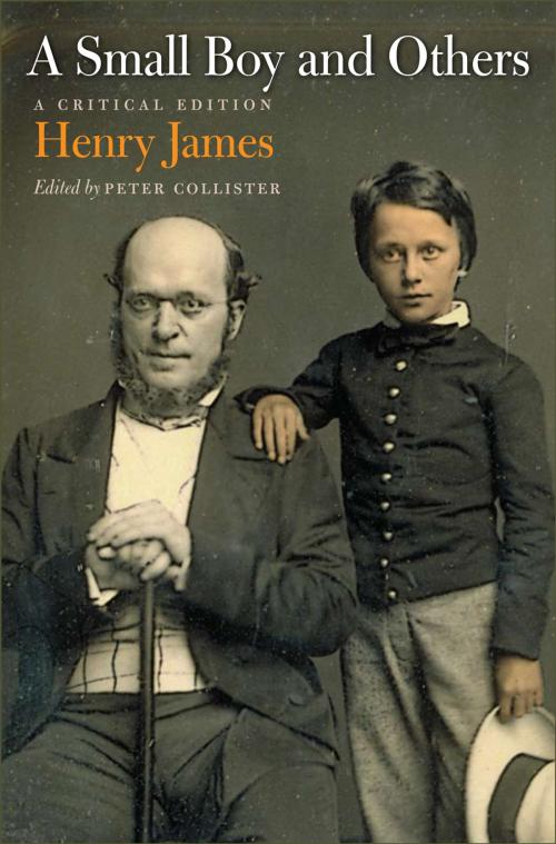 Cover of the book A Small Boy and Others by Henry James, University of Virginia Press