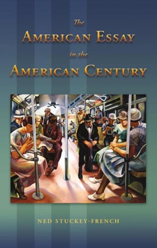 Cover of the book The American Essay in the American Century by Ned Stuckey-French, University of Missouri Press