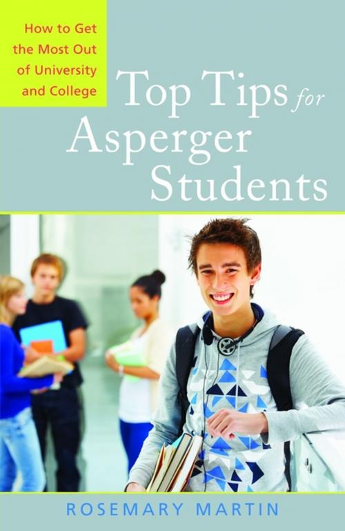Cover of the book Top Tips for Asperger Students by Rosemary Martin, Leslie Ilic, Caitlin Cooper, Jessica Kingsley Publishers